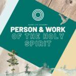 Person and Work of the Holy Spirit